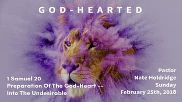 1 Samuel 20 -- Into the Undesirable