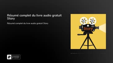 Résumé complet du livre audio gratuit Story