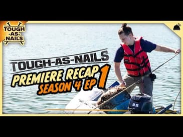 Tough as Nails Season 4 Ep 1 Recap
