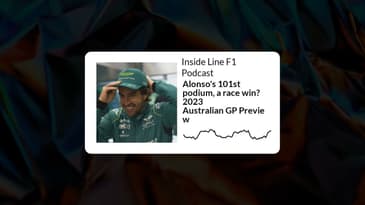 Inside Line F1 Podcast - Alonso's 101st podium, a race win? 2023 Australian GP Preview