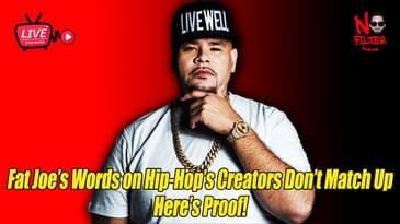 Fat Joe’s Words On Hip-Hop’s Creators Don’t Match Up, Here’s Proof!