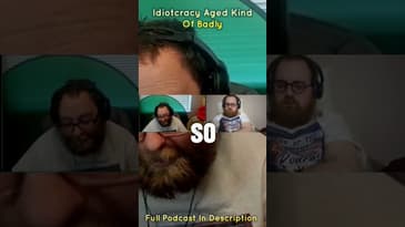 Idiotcracy Has Aged Kind Of Badly