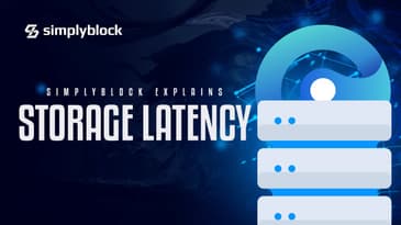 What is Storage Latency and Why It Matters?