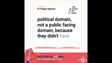E 21: Woman and Gendered Emotions: Pragya Agarwal, Hysterical