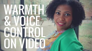 Warmth & Voice Control on Video: Video Tips for Introverts