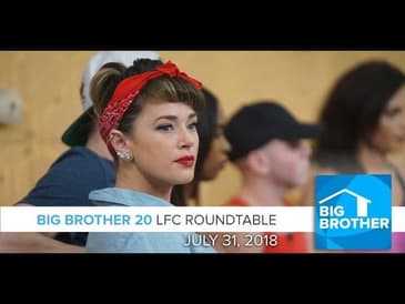 BB20 | LFC Roundtable July 31 LIVE 8:30e/5:30p