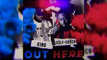 IAMKINGWALKER FT. S3LF CH3CK - OUT HERE  | New Hip Hop Christian Music