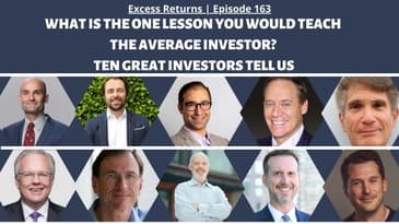 What is the One Lesson You Would Teach the Average Investor? Ten Great Investors Tell Us