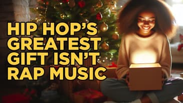 Hip Hop's greatest gift isn't rap music
