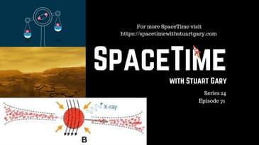 Another Step Forward | SpaceTime S24E71 |Astronomy & Space Science Podcast