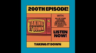 Weekly Versus All Episodes from Taking It Down Episode 200