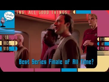 Is this Series Finale the best of ALL TIME? - Review of All Good Things...