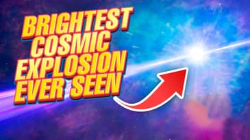 A Space News Pod: What made the brightest COSMIC EXPLOSION of all time so exceptional?