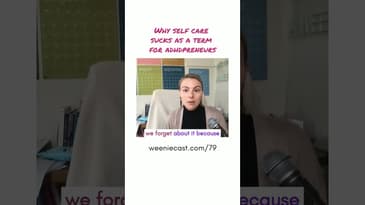 Self care sucks as a term for ADHD entrepreneurs! Here's what we should call it...