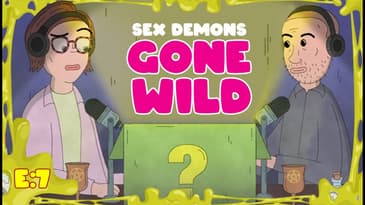 Sex Demons Gone Wild | Scary Mystery Surprise S3:E7