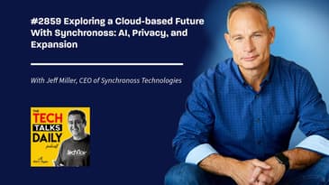 2589: Exploring a Cloud-based Future With Synchronoss: AI, Privacy, and Expansion
