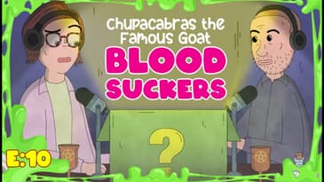 Chupacabras: The Famous Goat Blood Sucker | Scary Mystery Surprise S1:E10