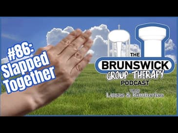 #86: Slapped Together