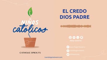 Niños Católicos - El Credo: Dios Padre T1 Ep. 2