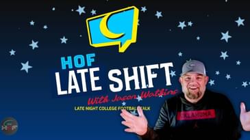 HOF College Football Late Shift With Jason Watkins