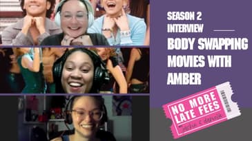 No More Late Fees - Interview - Body Swapping Movies with Amber