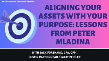 Aligning Your Assets with Your Purpose: Lessons from Peter Mladina