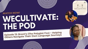 EP 13: Helping Others Navigate Their Language Journeys (With Bront'e, The Polyglot Fox)