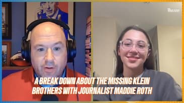 We Break Down the Klein Brothers Case with Journalist Maddie Roth