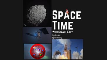SpaceTime with Stuart Gary S25E104 (Abridged) | DART Spacecraft Hits Asteroid | Space News Podcast