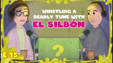 Whistling a Deadly Tune with El Silbón | Scary Mystery Surprise S3:E15