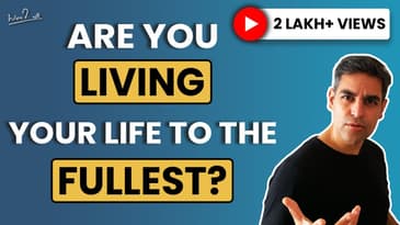 This quote by Rumi will change your life | Ankur Warikoo | Inspirational video in english 2020