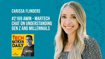 2169: AWIN - MarTech Chat on Understanding Gen Z and Millennials