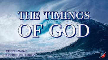 The Timings Of God - Live With Sister Ruth - Kevin Zadai