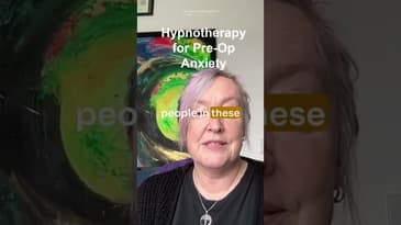 Hypnotherapy for pre-op anxiety