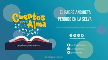 Cuentos para el Alma - El Padre Anchieta perdido en la selva
