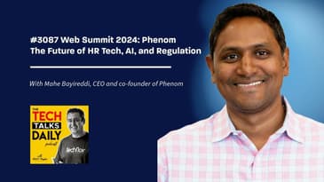 3087: Web Summit 2024: Phenom - The Future of HR Tech, AI, and Regulation