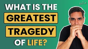 The biggest tragedy in life | Ankur Warikoo | Hindi | Motivational Video