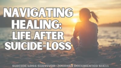 Be the Wave - Suicide Loss Survivor S1E11