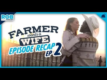 Hit or Quit | Farmer Wants a Wife Episode 2