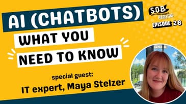 AI (CHATBOTS) WHAT YOU NEED TO KNOW: featuring IT Expert, Maya Stelzer