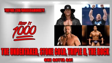 (One Gotta Go!) The Undertaker, Stone Cold, Triple H Or The Rock | Keep It 1000