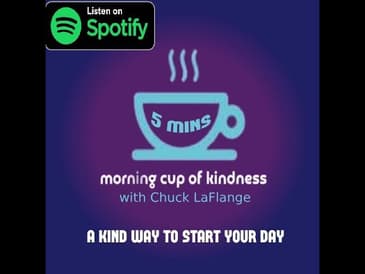 Morning Cup of Kindness - Selfcare and Kindess