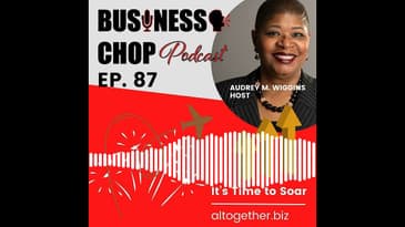 Business Chop Audrey Wiggins Time to Soar soundbite
