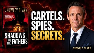 Cartels, Spies & Family Secrets | Crowley Clark on Shadows of the Fathers