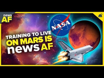 Training to Live on Mars is News AF - February 20, 2024