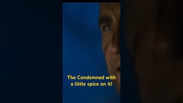 The Condemned with a little spice on it!