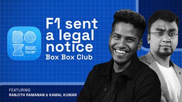 F1's first message to them was a legal notice — Kamal Kumar and Ranjith Ramanan, Box Box Club