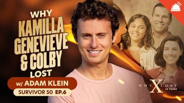 Why ___ Lost Survivor 50 Ep 6 w/ Adam Klein