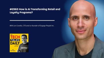 2963: How is AI Transforming Retail and Loyalty Programs?