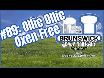 #89: Ollie Ollie Oxen Free